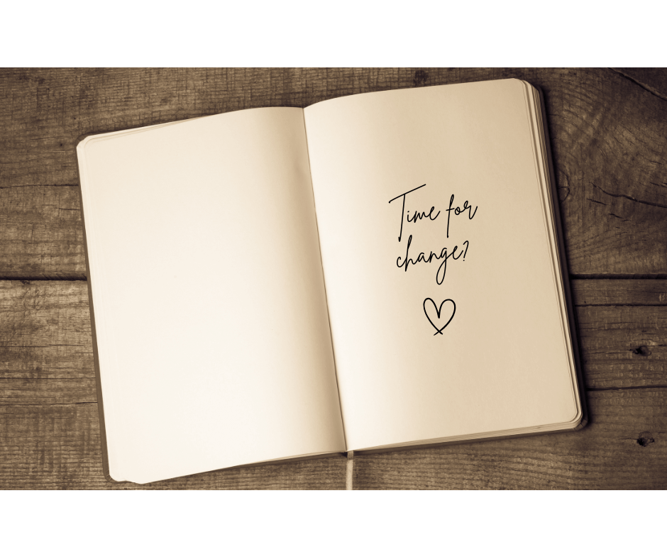 Open book with ‘Time for Change’ message representing personal transformation and empowerment for women over 50